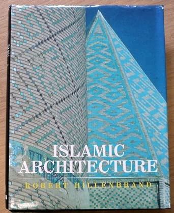 Buy Islamic Architecture: Form, Function and Meaning Book Online at Low ...