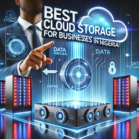 Best Cloud Storage Options for Businesses in Nigeria - Latest AI/Tech Info