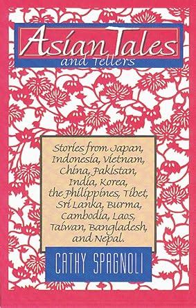Buy Asian Tales and Tellers: Cathy Spagnoli Book Online at Low Prices ...