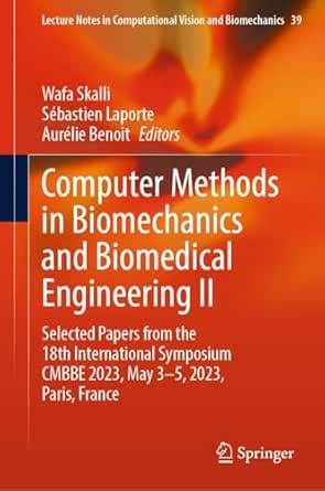 Computer Methods in Biomechanics and Biomedical Engineering II ...
