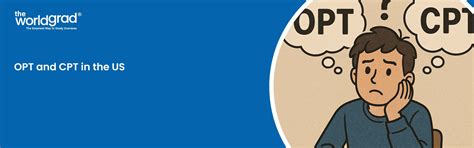 OPT and CPT: Full Form, Meaning, Differences, Eligibility