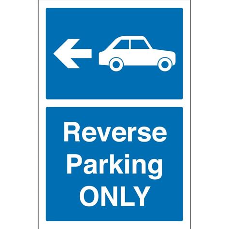 Reverse Parking Only Signs - from Key Signs UK