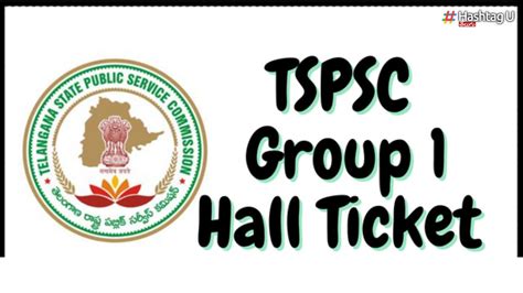 Group 1 Hall Ticket : గ్రూప్‌-1 హాల్‌టికెట్లు డౌన్‌లోడ్‌ చేసుకోండి ...