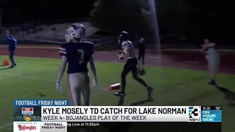 Week 4- Kyle Mosely of Lake Norman TD Grab-- Bojangles Play of the Week
