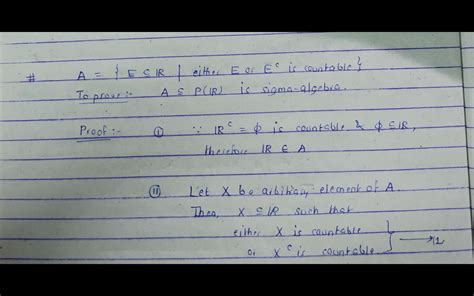 Q9. prove that the collection a = {e c r: either e or e is countable ...