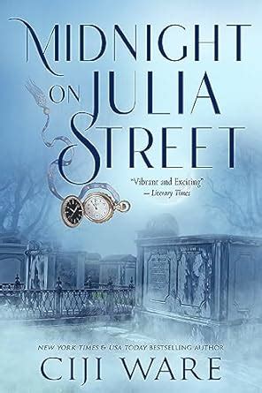Midnight on Julia Street (The TIME-SLIP series Book 2) eBook : Ware ...