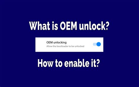 What is OEM Unlock in Android? and How to enable it? - TechSphinx