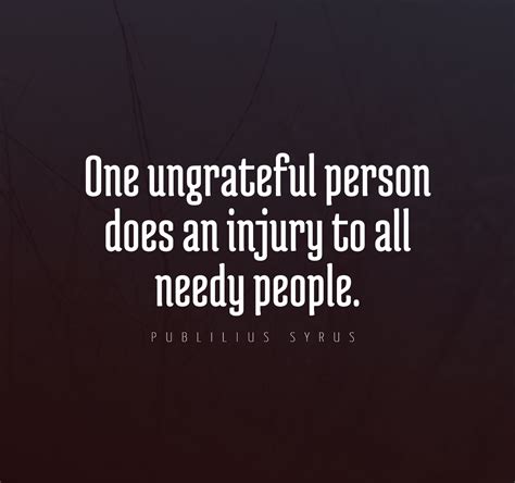 Ungrateful Heart Quotes