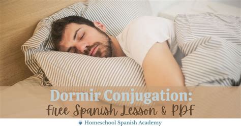 Dormir Conjugation: Free Spanish Lesson and PDF