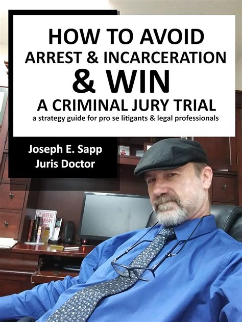 Amazon.com: How to Avoid Arrest & Incarceration & Win a Criminal Jury ...