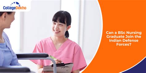 Can a BSc Nursing Graduate Join the Indian Defense Forces? | CollegeDekho