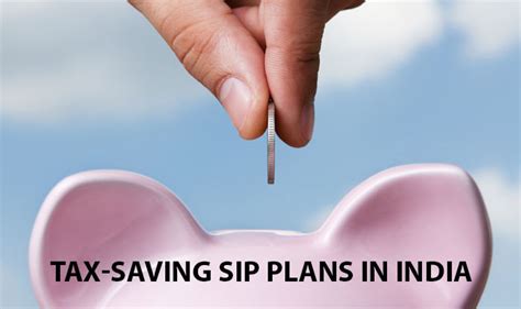 Best 5 Income Tax-Saving SIP plans in India: How To save taxes by ...