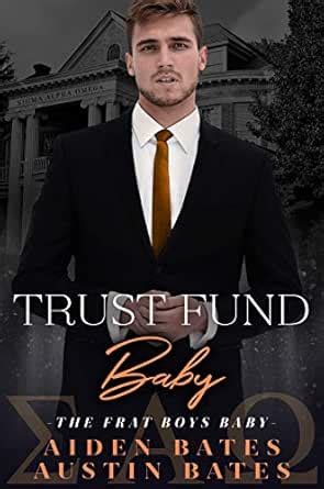 Trust Fund Baby: An Mpreg Romance (Frat Boys Baby Book 1) eBook : Bates ...