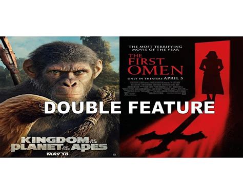 Kingdom Of Apes & First Omen at BDI (Fri & Sat 5/10-11) DOUBLE FEATURE ...