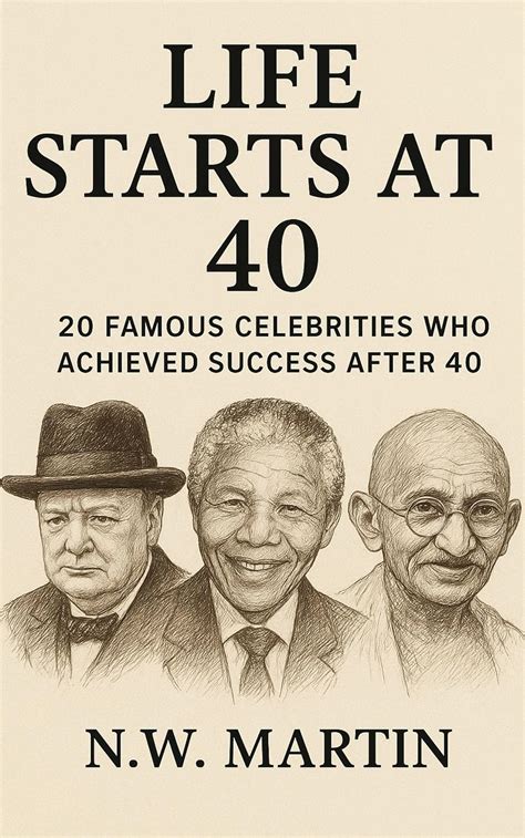 Life Starts at 40: 20 Famous Celebrities Who Achieved Success After 40 ...