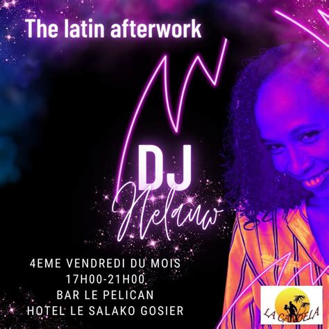 THE LATIN AFTER WORK, Zenitude Le Salako, Lamentin, 26 May 2023 ...