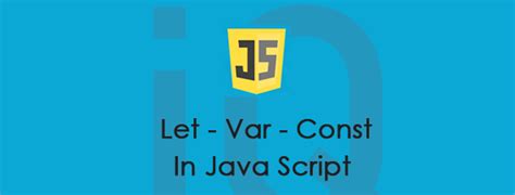 Image result for JavaScript Syntax Let Var
