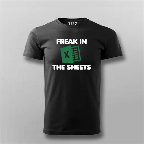 Freak in the Sheets Funny Meme t-shirt for Men. - TEEZ.in