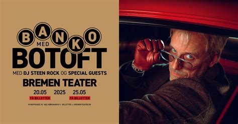Banko med Botoft ★ | Bremen Teater, København [få billetter], Bremen ...