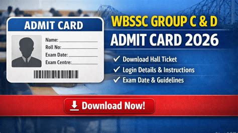 WBSSC Group D Admit Card 2026 Out, Download Group D Hall Ticket PDF