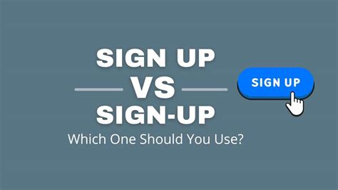 Image result for Sign Up vs Sign Up Example