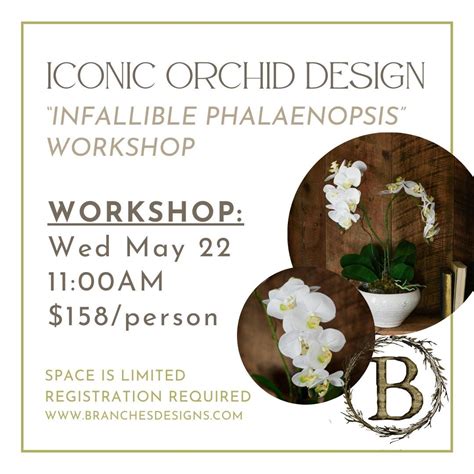 5.22.24 @ 11:00AM | "Iconic Orchid Design" Workshop Registration, 88 ...