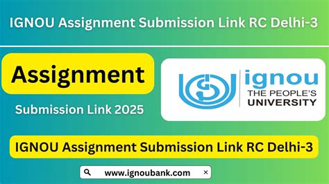 IGNOU Assignment Submission Link RC Delhi-3: Complete Guide 2025