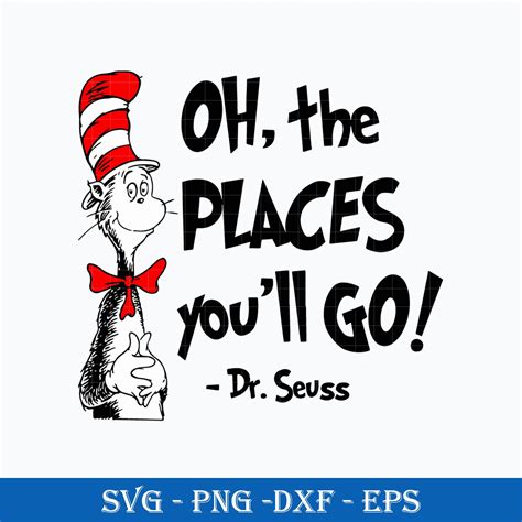 Oh, The Places You'll Go Svg, Dr. Seuss Svg, Dr. Sess Quotes | Inspire ...
