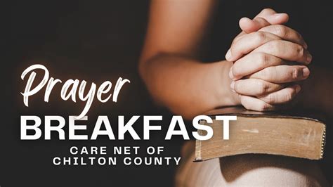Care Net of Chilton Countys Prayer Breakfast, 8 Village Sq, Clanton, AL ...