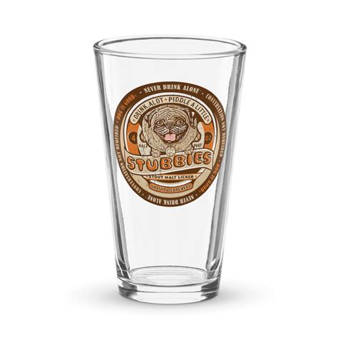 Pint Glass: Stubbies Stout Malt Licker, Pug– 16 oz – Dog is Good