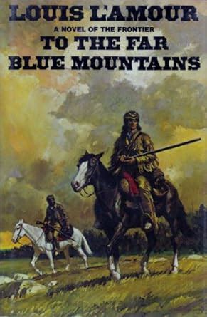 Buy To the Far Blue Mountains (The Sacketts) Book Online at Low Prices ...