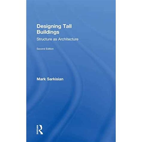 Designing Tall Buildings: Structure as Architecture Book Price in India ...