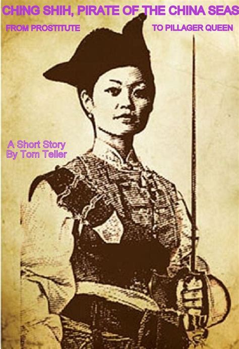 Ching Shih, Pirate Of The China Seas - Prostitute to Pillager Queen ...