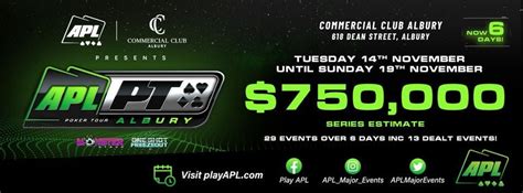APLPT Albury Series - $750K EST Series Prize Pool, Commercial Club ...