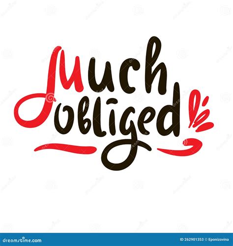 Much Obliged - Inspire Motivational Quote. Hand Drawn Beautiful ...