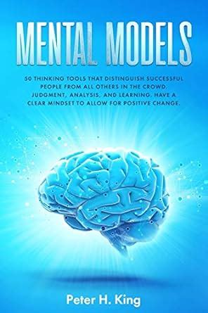 Buy Mental Models: 50 Thinking Tools That Distinguish Successful People ...