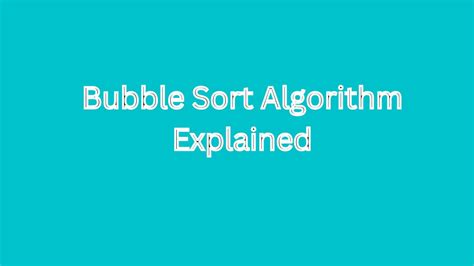 Image result for Is Bubble Sort a Sorting Algorithm
