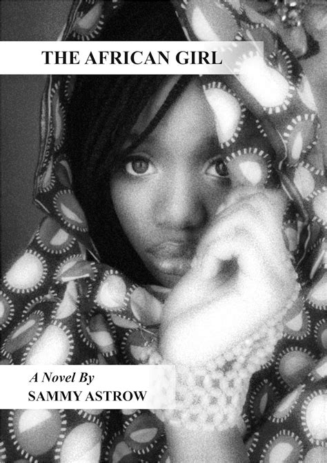 The African Girl eBook : Astrow, Sammy: Amazon.in: Kindle Store