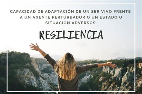 Resiliencia y Manejo de la Adversidad