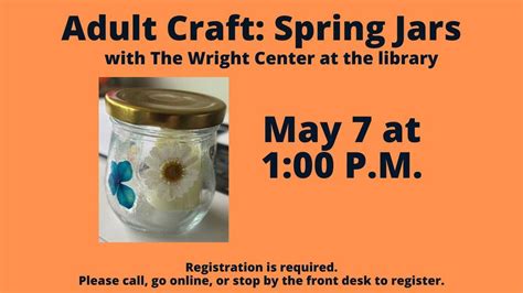 Adult Craft with The Wright Center: Spring Jars, Valley Community ...