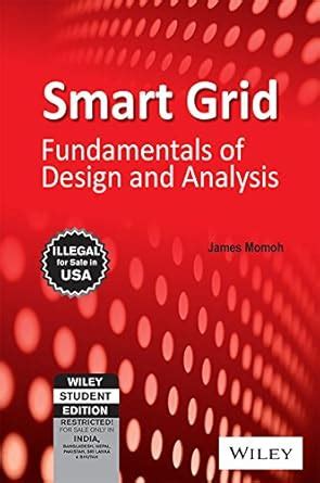Buy SMART GRID FUNDAMENTALS OF DESIGN AND ANALYSIS (PB 2015) Book ...