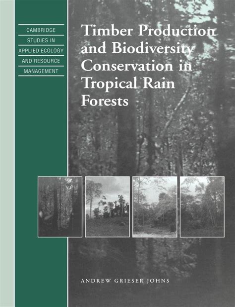 Buy Timber Production and Biodiversity Conservation in Tropical Rain ...