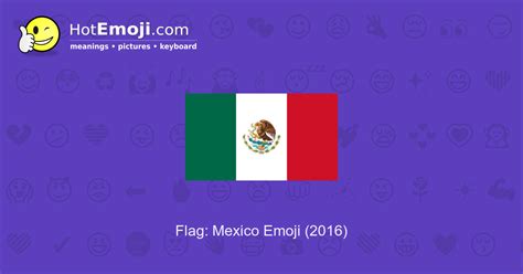 🇲🇽 Mexican Flag Emoji Meaning with Pictures: from A to Z