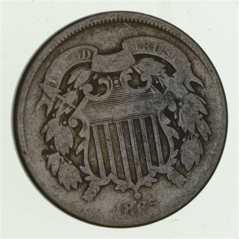 TWO CENT - 1865 US TWO 2 Cent Piece - First Coin with In God We Trust ...