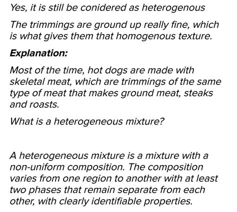 if you cut a hotdog would it still be considered as heterogenous ...