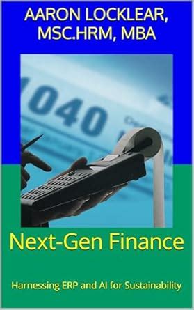 Next-Gen Finance: Harnessing ERP and AI for Sustainability eBook ...