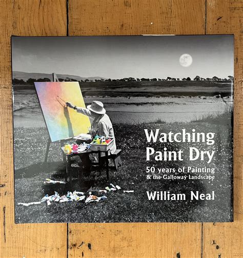 Watching Paint Dry : 50 years of Painting & the Galloway Landscape ...