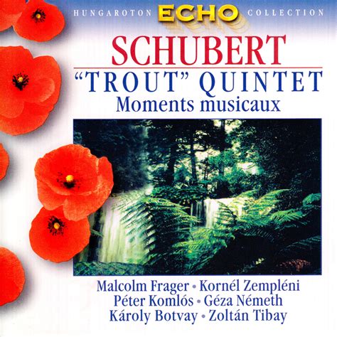 eClassical - Schubert: Piano Quintet in A Major, "Trout" / 6 Moments ...