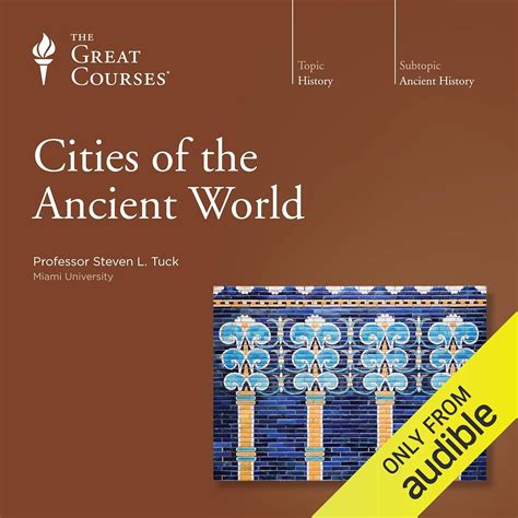 Cities of the Ancient World (Audio Download): Steven L. Tuck, The Great ...