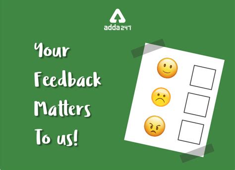 Your Feedback Matters To us | Help Us Help You!